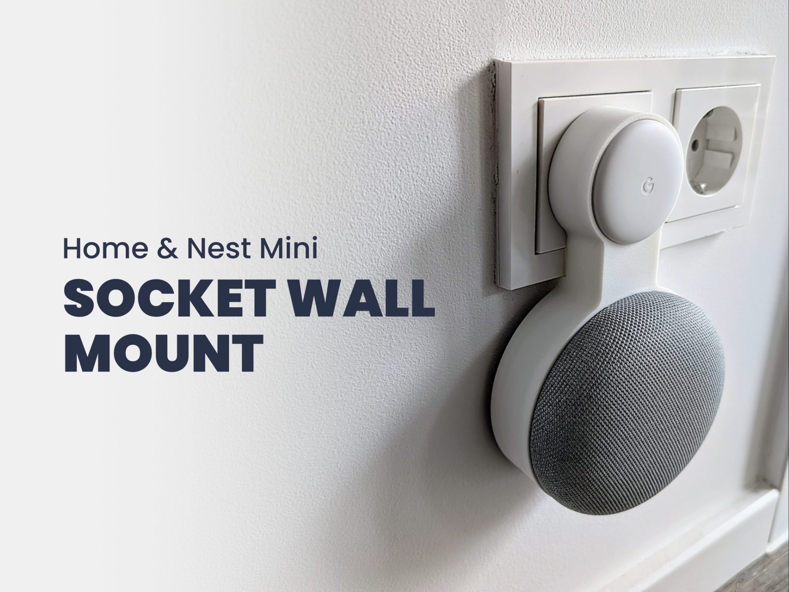 Google Home & Nest Mini socket wall mount — vue 1