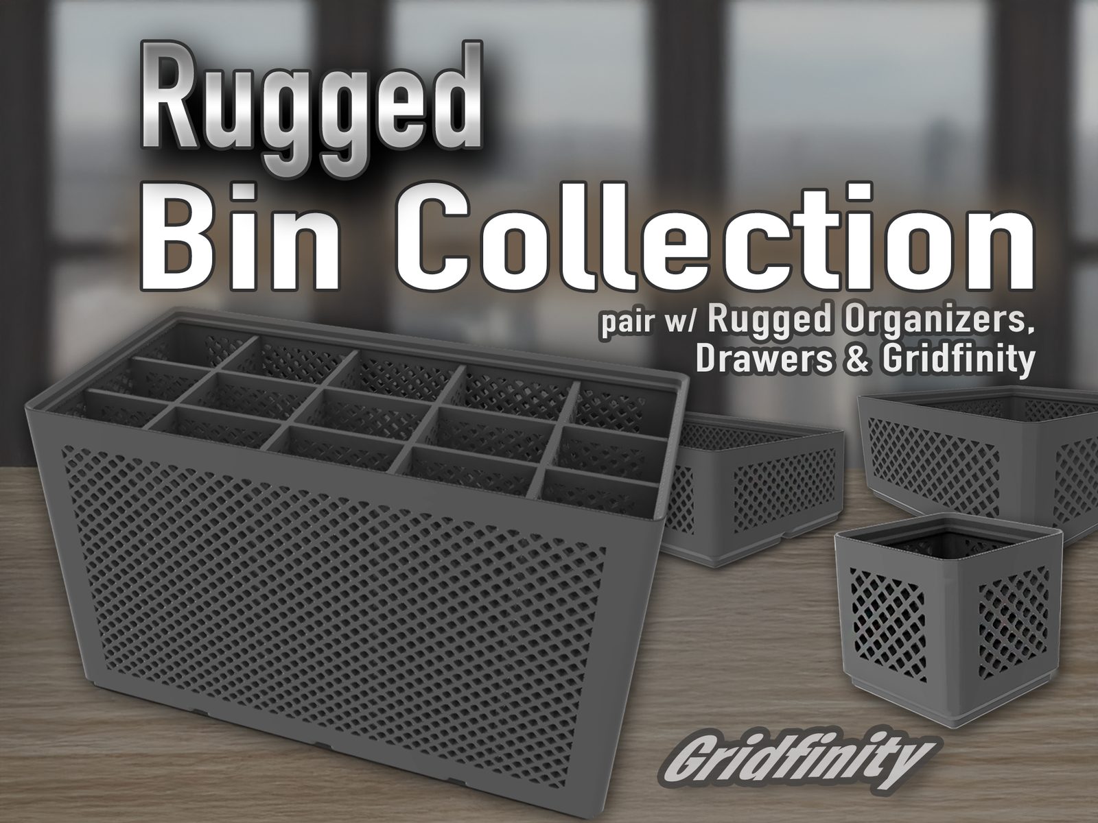 Rugged Bin Collection - Gridfinity Bins — vue 1
